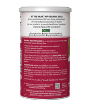 Load image into Gallery viewer, Organic India Psyllium Herbal Powder - Whole Husk Fiber, Healthy Elimination, Keto Friendly, Vegan, Gluten-Free, USDA Certified Organic, Non-GMO, Soluble & Insoluble Fiber Source - 12 Oz Canister (Pack of 2)