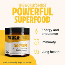 Load image into Gallery viewer, FreshCap Organic Cordyceps Mushroom Extract Powder Supplement - For Natural Energy, Exercise Performance & Endurance - Vegan, Pure Fruiting Body Extract - Add to Coffee/Tea/Smoothies - 2.1 Ounce (60g)