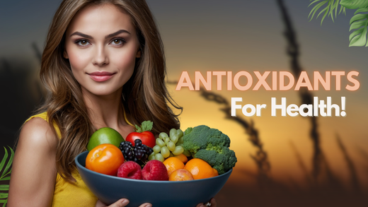 Eat Well, Live Well: The Antioxidant-Rich Path to Better Health!